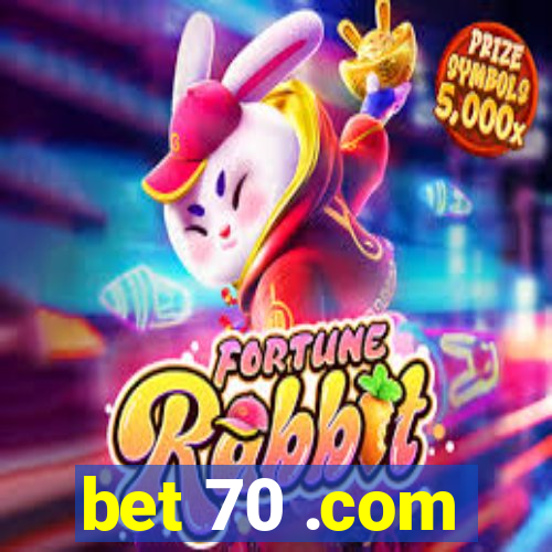 bet 70 .com